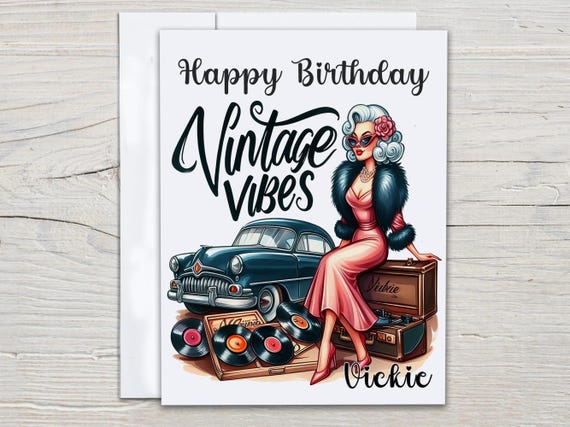 Personalized Snarky Vintage Bday Card, Card With Older Woman, Funny For Her, 40th, 60th, 80th Bday Card, Mom's Bday, Granny Card, BC195