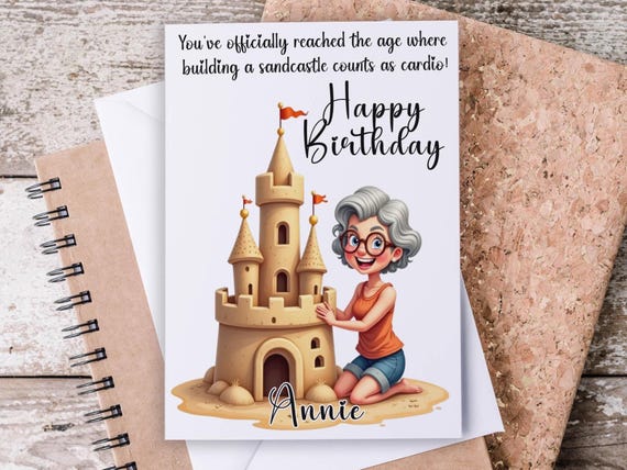 Personalized Funny Bday Card, Granny Sandcastle, Snarky Message, Punny Birthday Card, Snarky Humor, Funny Birthday Card, Birthday Humor,BC53