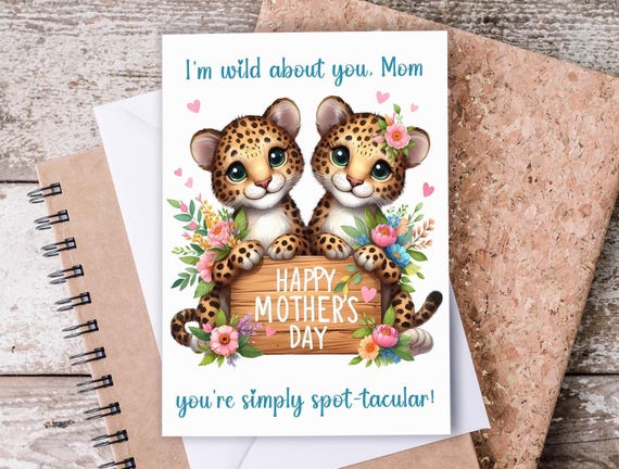 Mother's Day Card, Cute Leopard Mom and Baby, I'm Wild About You, Punny Card, Card for Mom, Greeting Card, MD3