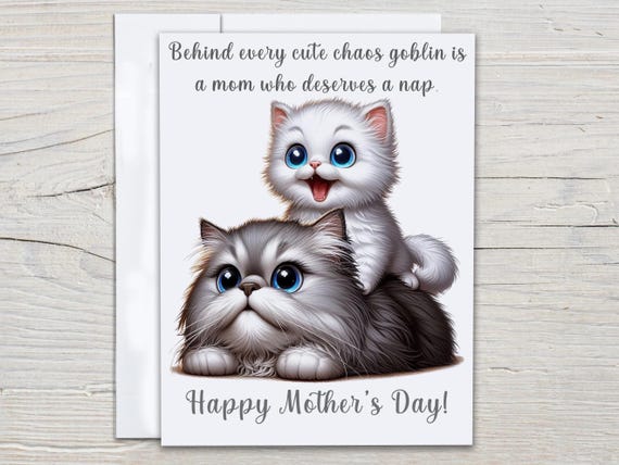 Mother's Day Card, Cute Cats, Funny Mother's Day, Mother's Day, Card For Mom, Sarcastic Greeting Card, Funny Cards For Mom, MD28