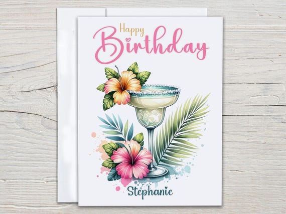 Personalized Margarita Card, Birthday Card for Mom, Bday Card for Her, 30th Birthday Card, Happy Bday Card, 21st Birthday Card, BC213