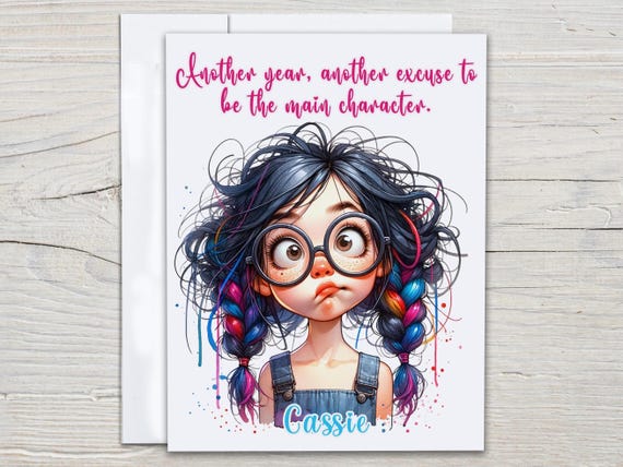 Personalized Cute Bday Card, Funny Bday Card, Another Year, Bestie Birthday Card, Daughter Cards, Granddaughter, Teenager Card, BC103