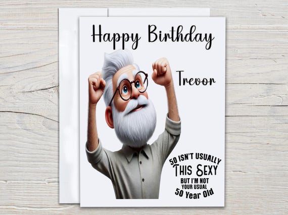 Personalized 50th Birthday Card, Funny Bday Card, 50 Isn't Usually This Sexy, Happy 50th Birthday, Brother Bday Card, Best Friend, BC235