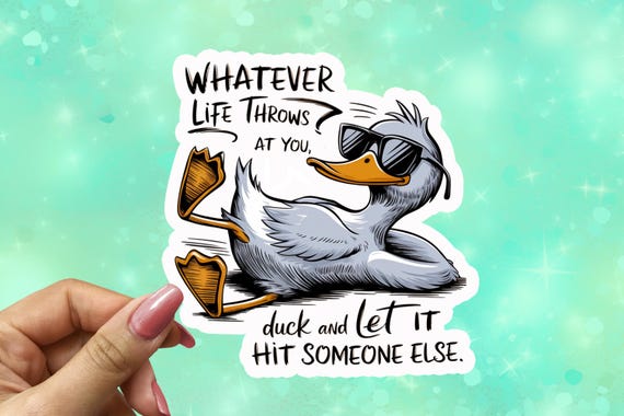 Funny Duck Sticker, Offensive Sticker, Dark Humor Stickers, Duck Decal, Meme Stickers, Adult Sticker, Sarcastic Sticker, Duck Puns, VN26