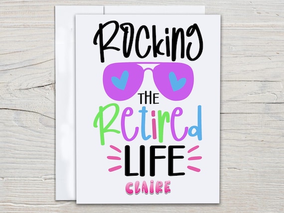 Personalized Retirement Card, Rocking The Retired Life, Funny Retirement, Retirement Humor, Happy Retirement Wishes, Coworker Leaving, RT2
