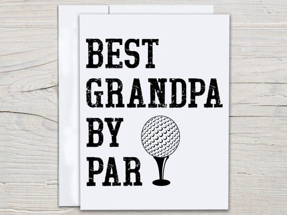 Golf Grandpa Card, Best Grandpa by Par, Grandfather's Day Card, Card for Grandad, Grandpa Gift, Grandad Card, Cards for Grandpa, FD10