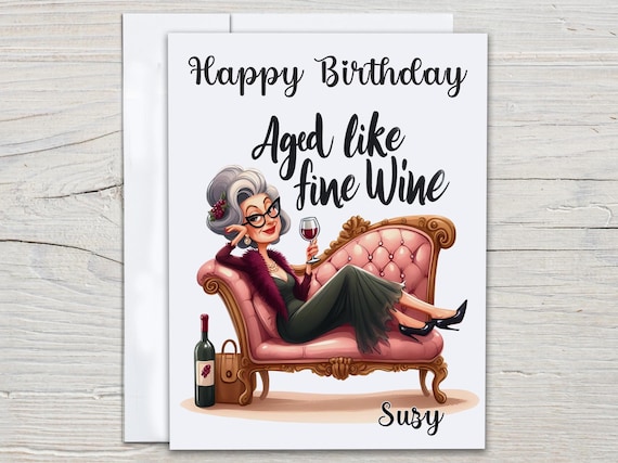 Personalized Funny Bday Card, Aged Like Fine Wine, 60th Birthday Card, Bday Card Mom, Best Friend, Bestie Birthday Card, Bestie, Mom, BC202
