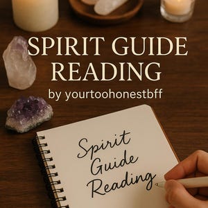 May include: Image featuring a lit candle, crystals, and a notebook with the words "Spirit Guide Reading." The text "by yourtoohonestbff" is also visible. The scene is set on a wooden surface.