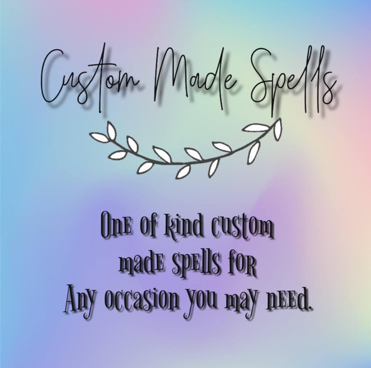 Custom made spell