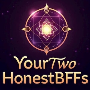 May include: A digital graphic with a dark purple background. The image features a gold-colored circular design with a geometric pattern and the text "Your Two Honest BFFs" in gold.