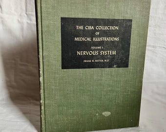 May include: A vintage medical textbook titled "The Ciba Collection of Medical Illustrations, Volume I: Nervous System" by Frank H. Netter, M.D. The book has a green cover with a black rectangular label containing the title and author's name.