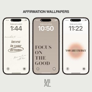 Positive Affirmation Wallpapers - Inspirational Quotes for Phone Lockscreen - Simple Aesthetic Backgrounds - Daily Reminder Screensaver