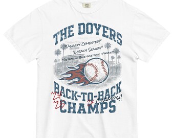 The Doyers Back-to-Back Champs Shirt | LA Baseball Shirt | Boys in Blue Era | Ball Game Design