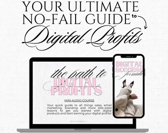 May include: A laptop and smartphone display the text "Digital Profits" and "Digital Success Formula." The laptop screen reads "the path to Digital Profits" with "Mini Audio Course" below. The image promotes digital products and earning potential.