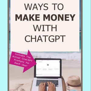 How To Make Money Using ChatGPT