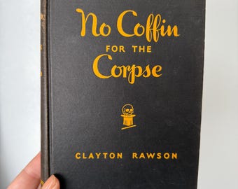 Kein Sarg für das Corpse (Hardcover) Buch, Erstausgabe, von Clayton Rawson, veröffentlicht 1942