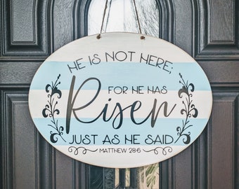 He Has Risen. Easter Farmhouse Inspired Door Hanger. Christian He Has Risen Front Door Wreath Hanger. Matthew 28:6 Sign Modern Farmhouse