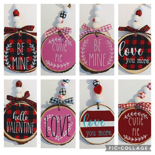 NEW Valentine's Day Wood Round Raw Edge Farmhouse inspired tags/ ornaments.