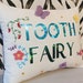 see more listings in the Tooth Fairy Pillows section