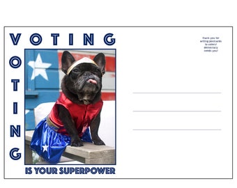 Voting is Your Superpower * More Writing Space * Postcards to Voters  * Patriotic Dog * PREMIUM CARDSTOCK * Free Shipping