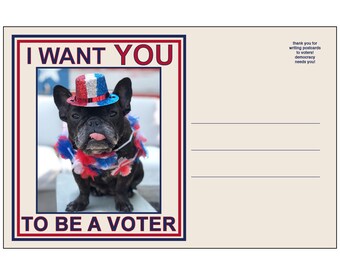 Be A Voter * More Writing Space * Postcards to Voters * Patriotic Dog * PREMIUM CARDSTOCK * Free Shipping