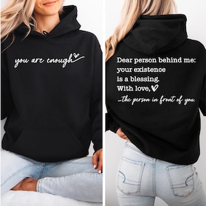 Liebe Person hinter mir Vorder- und Rückseiten-Sweatshirt, inspirierender Hoodie, Ästhetik, sei freundlich, psychische Gesundheit, du bist genug Hoodie, du wichtig