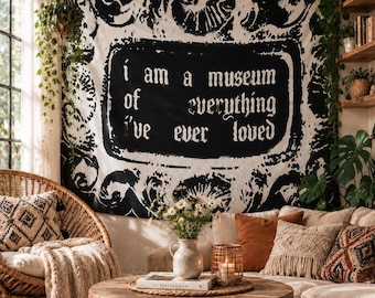 I Am a Museum of Everything I've Ever Loved Wall Tapestry Bedroom Decor Hanging Wedding Party Backdrop Family Gift