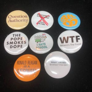 32mm-75mm 8 Silly Funny Quotes Random Button Pin or Magnet Set - Cute Art Pin, Badges,