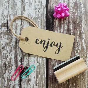 Enjoy! Script Sentiment Text Rubber Stamp - Enjoy Stamper - Stamp for Gift Tags - Message Rubber Stamp - Gift Stamp - Calligraphy Font