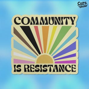 Community Is Resistance Sticker LGBTQIA Trans Rights Stickers Leftist Transgender LGBT Waterproof Vinyl Stickers Die-cut Laptop Gifts