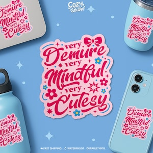Coquette Very Demure Very Mindful Very Cutesy Sticker Funny Cute Bow Waterproof Sticker for Laptop Water Bottle Helmet Kindle Gift