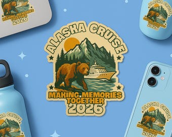 Alaska Cruise 2025 Sticker, Travel Family Trip Vacation Hiking Adventure Waterproof Vinyl Stickers, Laptop, Water Bottle Gifts