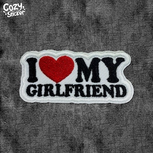 I Heart My Girlfriend Patch I Love My Girlfriend Funny Couple Embroidered Patches Funny Patches Applique for Clothes Hats Backpacks Clothing