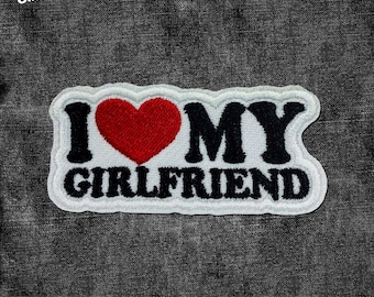 I Heart My Girlfriend Patch I Love My Girlfriend Funny Couple Embroidered Patches Funny Patches Applique for Clothes Hats Backpacks Clothing