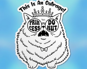 Princess Donut & Mongo Sticker, Dungeon Crawler Carl Inspired, This Is An Outrage, Book Lover Waterproof Vinyl Stickers Die-cut Laptop Gifts
