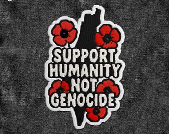 Support Humanity Not Genocide Patch, Free Palestine, Stand With Gaza Embroidered Patches Smut  Patch Applique for Clothes Hats Backpacks