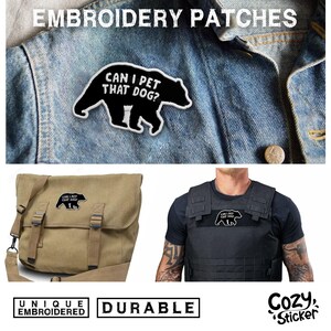 Can I Pet That Dog Embroidered Patches, Funny Black Bear Dawg Patch Funny Meme Viral Patches Applique for Clothes Hats Backpacks Clothing bild 2
