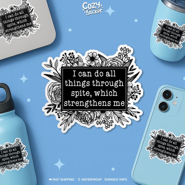 Sticker Je peux tout faire malgré moi, ce qui me renforce Stickers sarcastiques sarcastiques, sarcastiques, sarcastiques Stickers pour ordinateur portable Bouteille d'eau