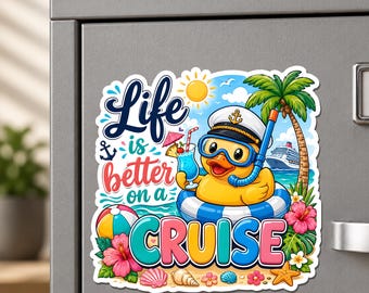 Life Is Better On A Cruise Duck Magnet, Funny Captain Beach Vacation Door Decor, Cruise Cabin Gift, Tropical Travel Lover Keepsake Magnet