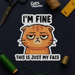 I&#39;m Fine This Is Just My Face Patch, Cat Lovers Sarcastic Humor Patch Applique for Clothes Hat Backpack, Gift Jacket Bag Jean for Boy Girl