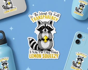 En aras de la transparencia total, no fue fácil, pegatina de mapache sarcástico divertido para portátil, pegatina de regalo para ella o él, para adultos.