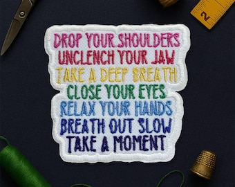 You're Right Lets Do It The Mental Health Patch, Take a Moment - Care Patches Applique for Clothes Hats Backpack Clothing