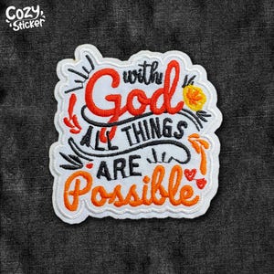 With God All Things Are Possible Patch, Motivational Christian Embroidered Patch Applique for Hats Backpacks Jackets Gifts for Her Him