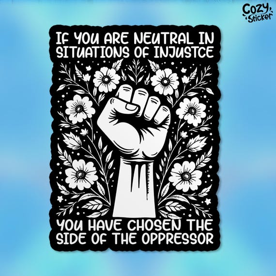 If You Are Neutral In Situations Of Injustice - Desmond Tutu Quote - Pinback Button // Fridge Magnet // Badge Magnet // Pocket Mirror - UK
