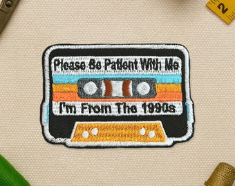 Please Be Patient With Me I’m From The 1900s Patch, Funny Adult Humor Vintage Retro Embroidered Patches Applique for Clothes Hats Backpack