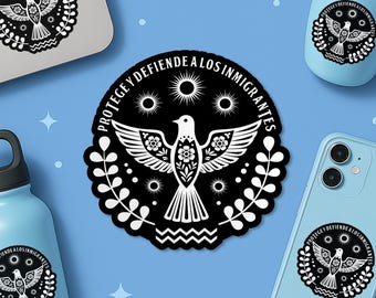 Pro Immigrant Sticker, Immigration Human Rights Activist Political Leftist Feminist Die Cut Sticker, Laptop Decal Water bottle Gifts