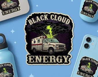 May include: A sticker with a cartoon ambulance design, a black cloud, and a lightning bolt. The text on the sticker reads "BLACK CLOUD ENERGY". The sticker is surrounded by other stickers and items with the same design.