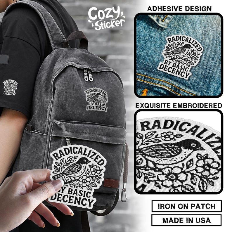 Puede incluir: Un parche bordado en blanco y negro con el texto "RADICALIZED BY BASIC DECENCY" y un dise&ntilde;o de p&aacute;jaro. El parche se muestra en una chaqueta vaquera y una mochila. El parche es termoadhesivo y est&aacute; fabricado en EE. UU.