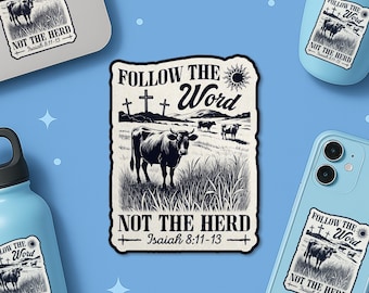 Follow The Word Not The Herd Sticker, Christian Faith Bible Verse Religious Western Cow Waterproof Vinyl Stickers Die-cut Laptop Gifts