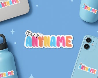 Custom Pastel Colorful Name Sticker, Personalized Her Him Teacher Name Label Decal Waterproof Vinyl Stickers Die-cut Laptop Gifts Teacher
